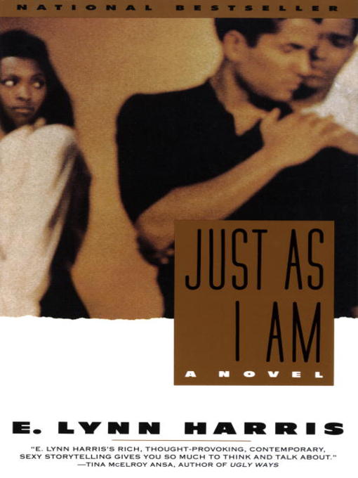 Title details for Just As I Am by E. Lynn Harris - Available